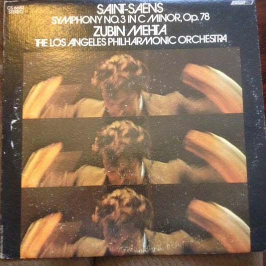 Camille Saint-Saëns, Zubin Mehta, Los Angeles Philharmonic Orchestra, Anita Priest, Shibley Boyes, Gerald Robbins : Symphony No. 3 In C Minor, Op. 78 (LP, Album)