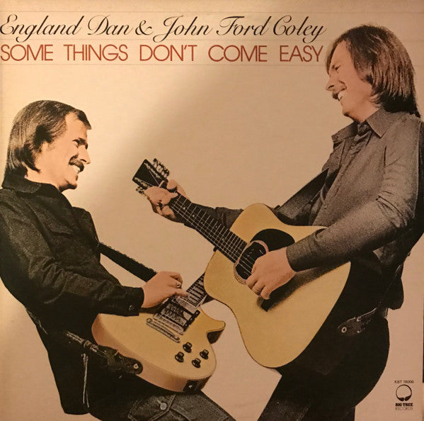 England Dan & John Ford Coley : Some Things Don't Come Easy (LP, Album)