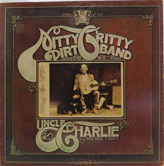 Nitty Gritty Dirt Band : Uncle Charlie & His Dog Teddy (LP, Album)