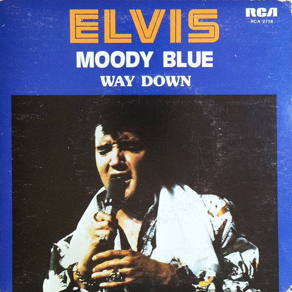 Elvis* : Moody Blue (7", Single)