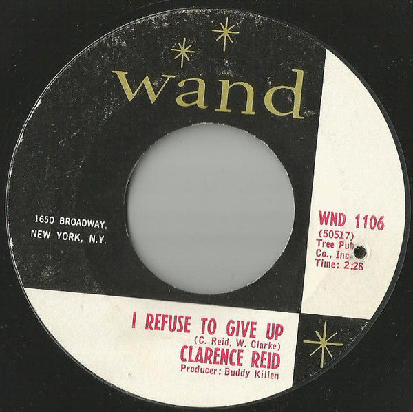 Clarence Reid : I Refuse To Give Up (7")
