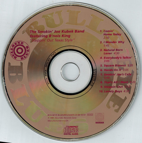The Smokin' Joe Kubek Band Featuring B'nois King* : Steppin' Out Texas Style (CD, Album)