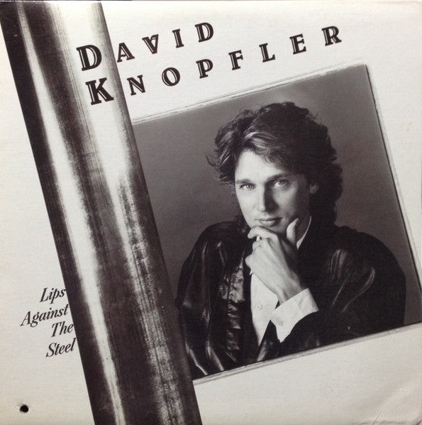 David Knopfler : Lips Against The Steel (LP, Album)