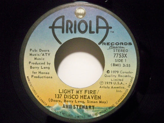 Amii Stewart : Light My Fire/137 Disco Heaven / Am I Losing You (7", Single)