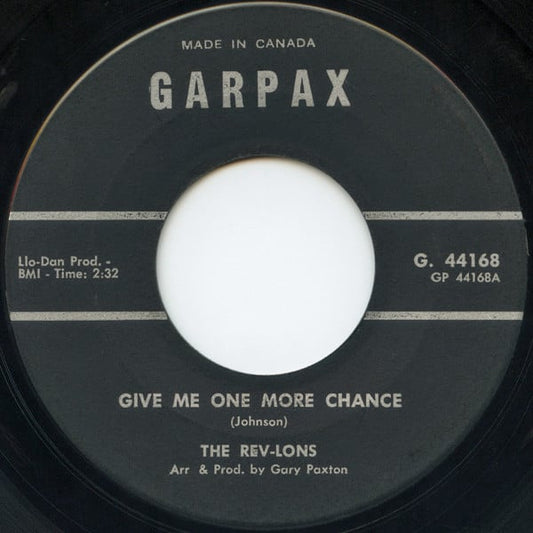 The Rev-Lons : Give Me One More Chance (7", Single)