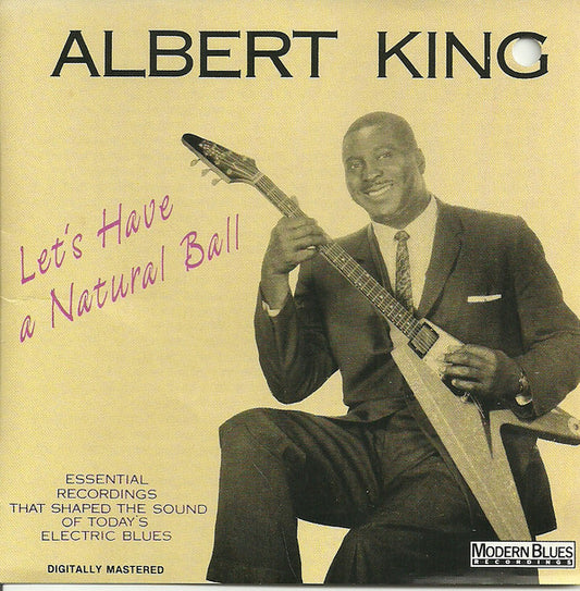 Albert King : Let's Have A Natural Ball (CD, Comp, RM)