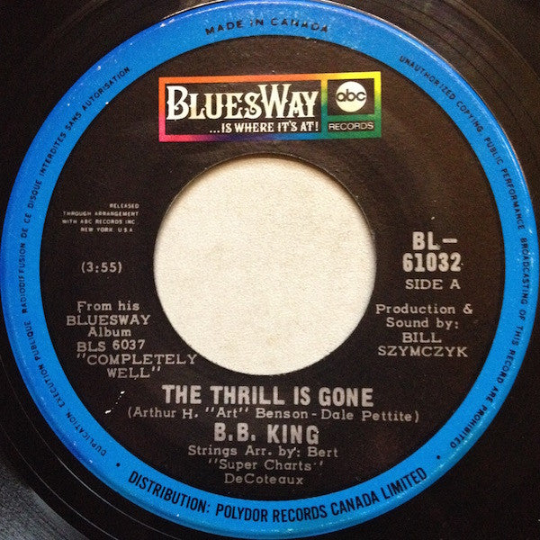 B.B. King : The Thrill Is Gone (7", Single)