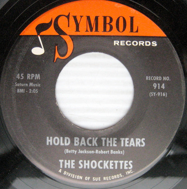 The Shockettes : Hold Back The Tears (7", Single)