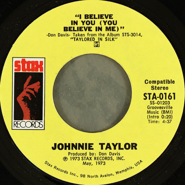 Johnnie Taylor : I Believe In You (You Believe In Me)  (7", Styrene, Pit)