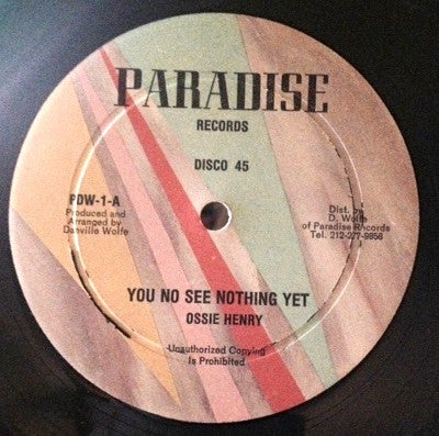 Ossie Henry : You No See Nothing Yet (12")