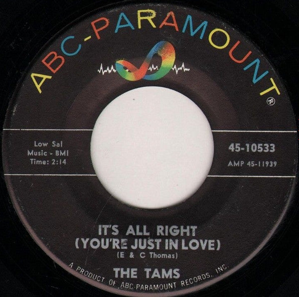 The Tams : It's All Right (You're Just In Love) / You Lied To Your Daddy (7", Single)