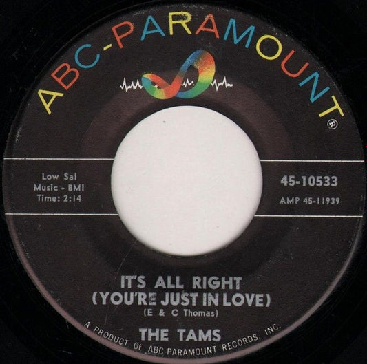 The Tams : It's All Right (You're Just In Love) / You Lied To Your Daddy (7", Single)