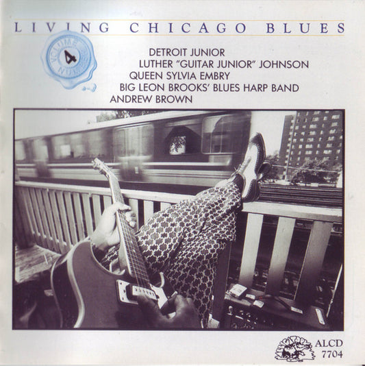 Detroit Junior / Luther "Guitar Junior" Johnson / Queen Sylvia Embry, Big Leon Brooks' Blues Harp Band, Andrew Brown : Living Chicago Blues - Volume Number 4 (CD, Comp)