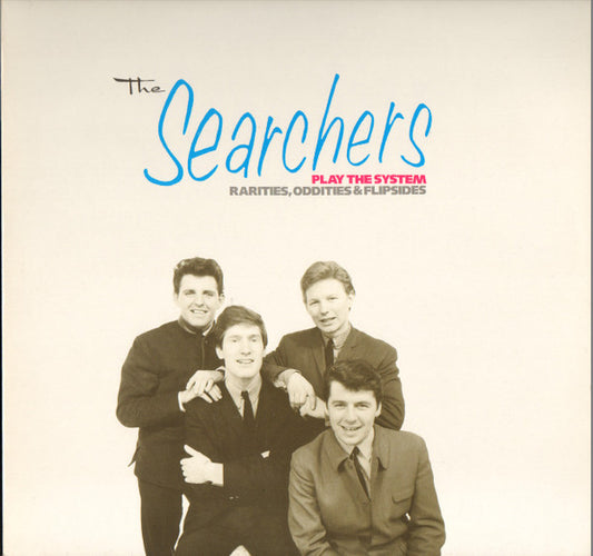 The Searchers : The Searchers Play The System - Rarities, Oddities & Flipsides (LP, Comp, Mono)