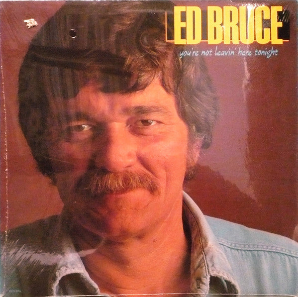 Ed Bruce : You're Not Leavin' Here Tonight (LP)