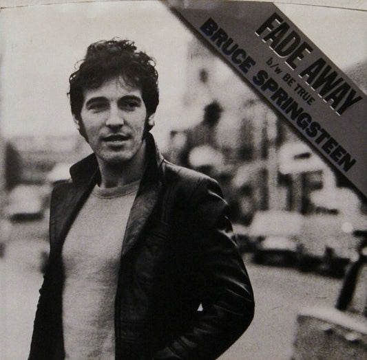 Bruce Springsteen : Fade Away (7")