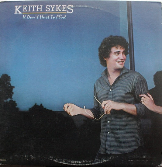 Keith Sykes : It Don't Hurt To Flirt (LP, Album)