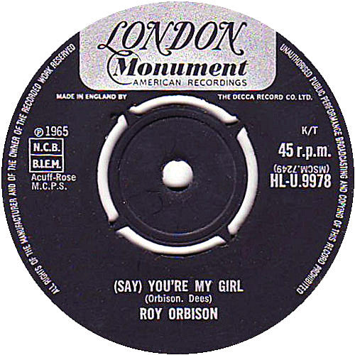 Roy Orbison : (Say) You're My Girl / Sleepy Hollow (7", Single)