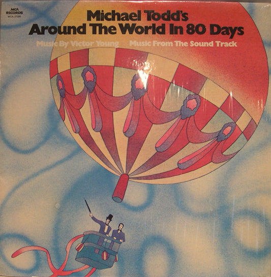 Victor Young : Michael Todd's Around The World In 80 Days - Music From The Sound Track (LP, Album, Mono, RE)