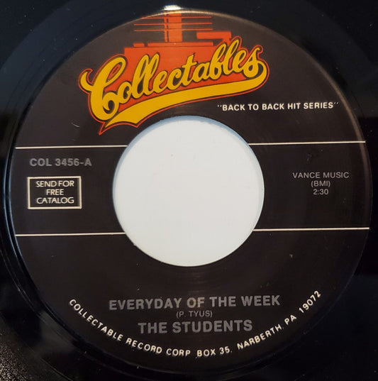 The Students / The Encores (3) : Everyday Of the Week / When I Look At You (7", Single)