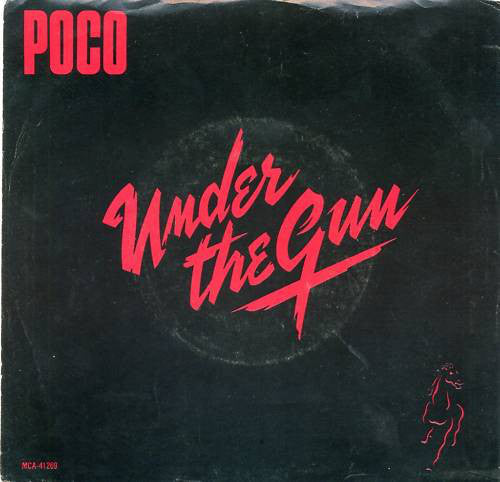 Poco (3) : Under The Gun (7", Single)