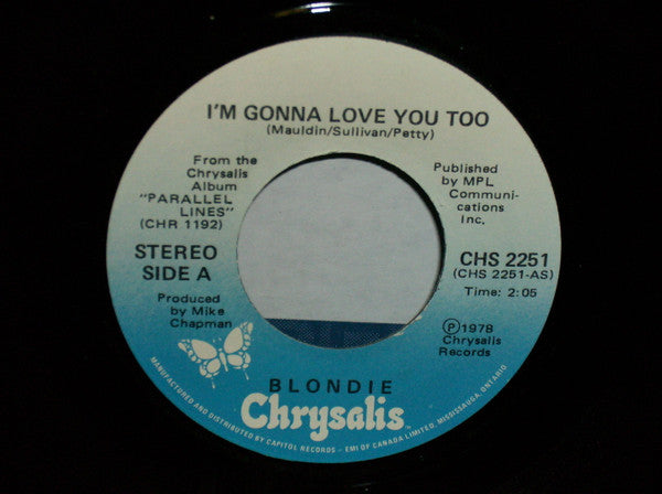 Blondie : I'm Gonna Love You Too (7", Single)