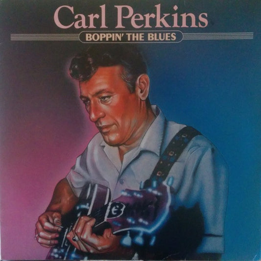 Carl Perkins : Boppin' The Blues (LP, Comp)