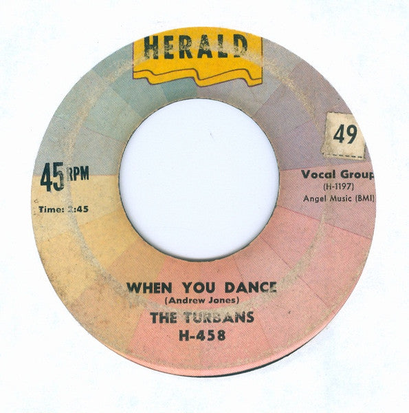 The Turbans : When You Dance / Let Me Show You Around My Heart (7", Single)