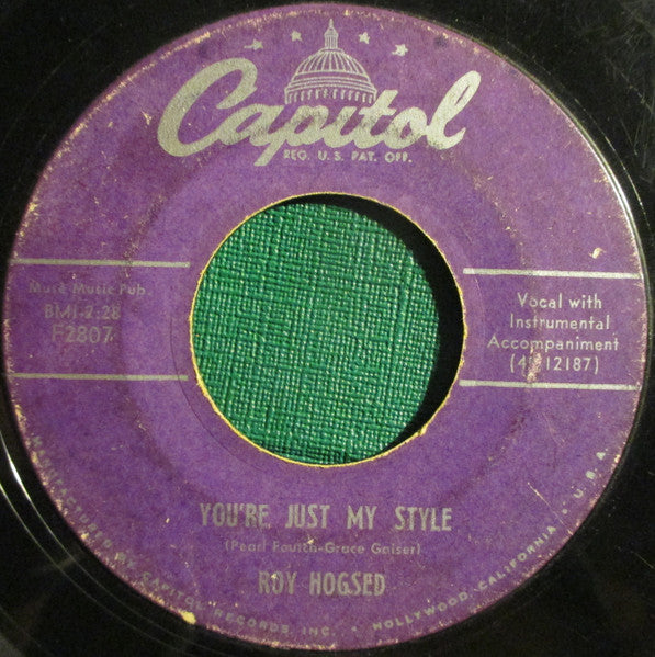 Roy Hogsed : Too Many Chiefs And Not Enough Indians / You're Just My Style (7", Single, Mono)
