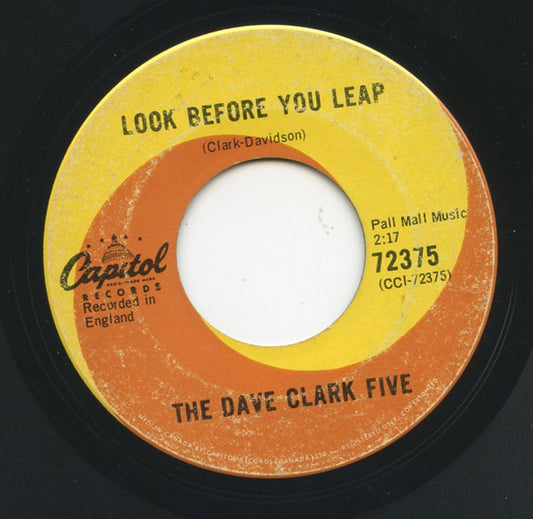 The Dave Clark Five : Look Before You Leap / Please Tell Me Why (7", Single)