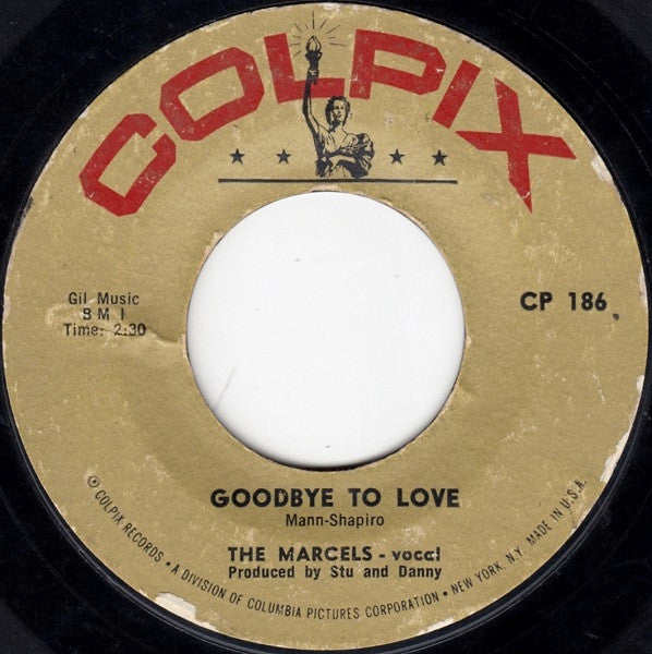 The Marcels : Blue Moon / Goodbye To Love (7", Styrene)