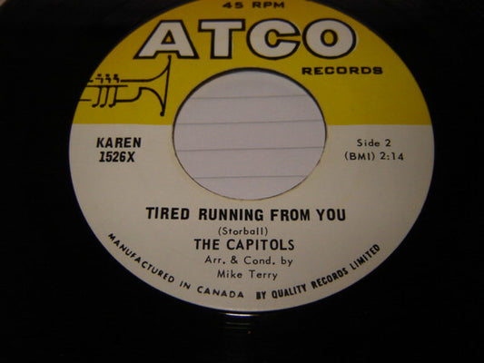 The Capitols : We Got A Thing That's In The Groove / Tired Running From You (7", Single)