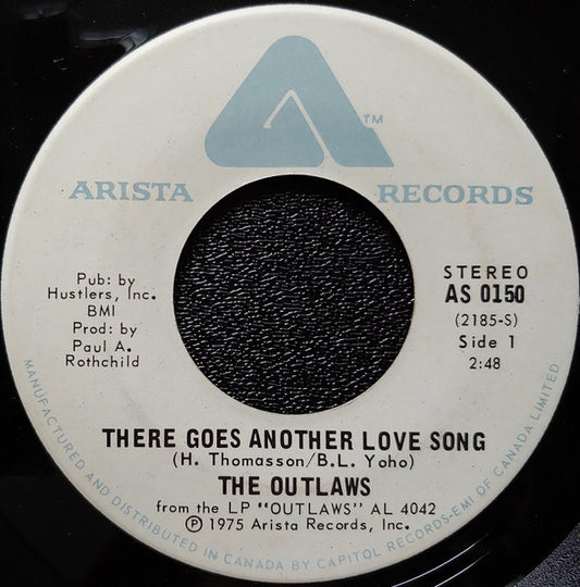Outlaws : There Goes Another Love Song / Keep Prayin' (7", Single)