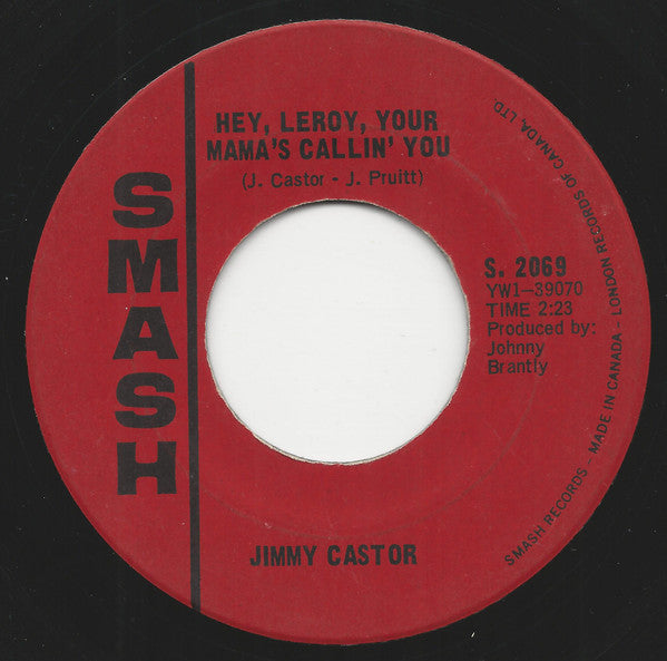 Jimmy Castor : Hey, Leroy, Your Mama's Callin' You / Ham Hocks Espanol (7", Single)