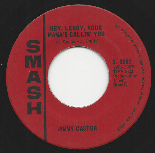 Jimmy Castor : Hey, Leroy, Your Mama's Callin' You / Ham Hocks Espanol (7", Single)