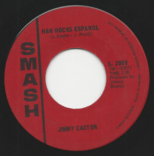 Jimmy Castor : Hey, Leroy, Your Mama's Callin' You / Ham Hocks Espanol (7", Single)