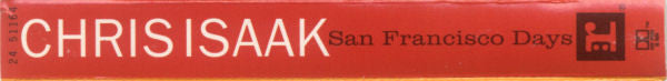 Chris Isaak : San Francisco Days (Cass, Album, Dol)