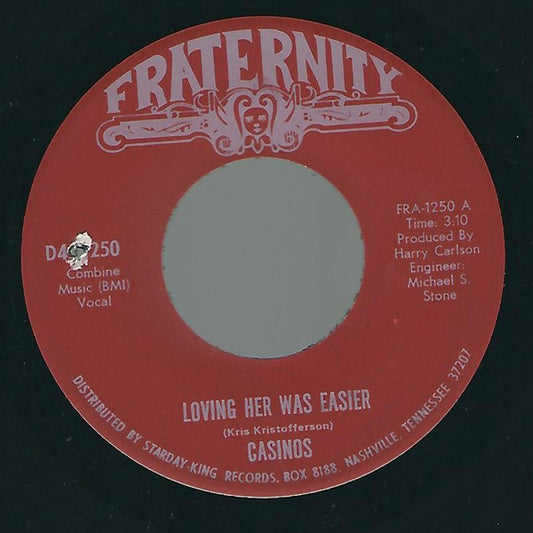 The Casinos : Loving Her Was Easier (7", Single)