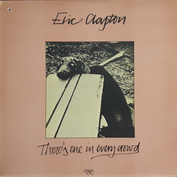 Eric Clapton : There's One In Every Crowd (LP, Album)