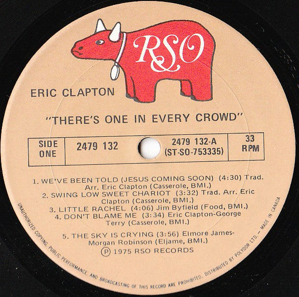 Eric Clapton : There's One In Every Crowd (LP, Album)
