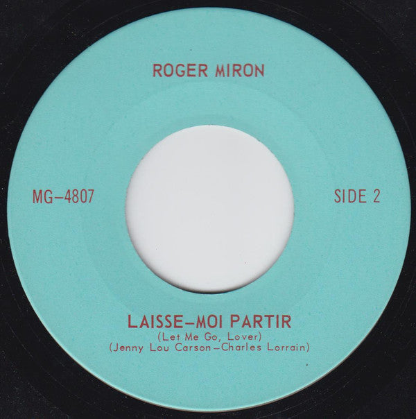Roger Miron : La Vieille Maison / Laisse-Moi Partir (7", Single)