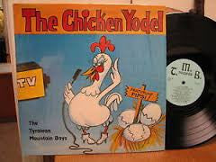 The Tyrolean Mountain Boys : The Chicken Yodel (LP, Album)