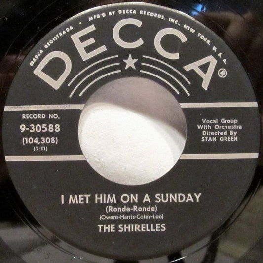 The Shirelles : I Met Him On A Sunday (Ronde-Ronde) (7", Single, Glo)