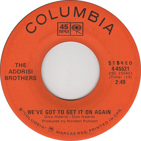 Addrisi Brothers : We've Got To Get It On Again (7")