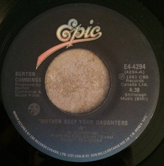 Burton Cummings : Mother Keep Your Daughters In (7")