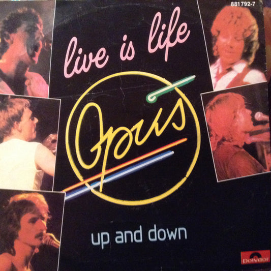 Opus : Live Is Life (7", Single)