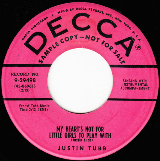 Justin Tubb : My Heart's Not For Little Girls To Play With / I'm Sorry I Stayed Away So Long (7", Single, Promo)