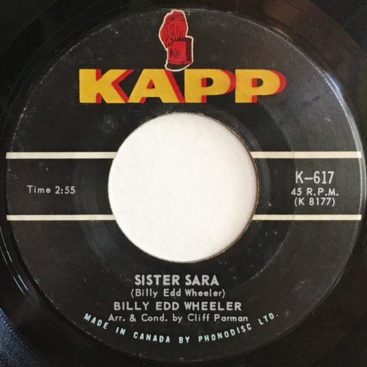 Billy Edd Wheeler : Sister Sara / Ode To The Little Brown Shack Out Back (7", Single, Mono)
