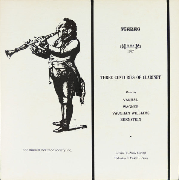 Johann Baptist Vanhal / Richard Wagner / Ralph Vaughan Williams / Leonard Bernstein, Jerome Bunke ,  Hidemitsu Hayashi : Three Centuries of Clarinet (LP)