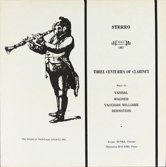 Johann Baptist Vanhal / Richard Wagner / Ralph Vaughan Williams / Leonard Bernstein, Jerome Bunke ,  Hidemitsu Hayashi : Three Centuries of Clarinet (LP)